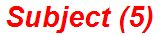 Subject (5)