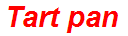 Tart pan