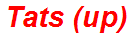 Tats (up)