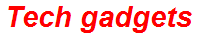 Tech gadgets