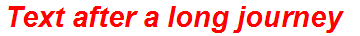 Text after a long journey