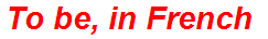 To be, in French