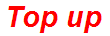 Top up