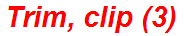 Trim, clip (3)