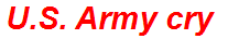 U.S. Army cry