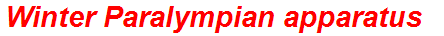 Winter Paralympian apparatus