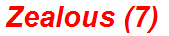 Zealous (7)