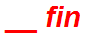 __ fin