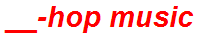 __-hop music