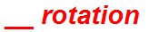 __ rotation
