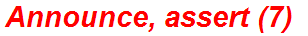 Announce, assert (7)