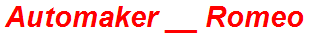 Automaker __ Romeo