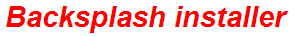 Backsplash installer