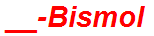 __-Bismol
