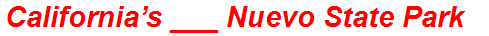 California’s ___ Nuevo State Park