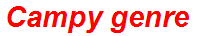 Campy genre