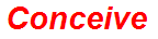 Conceive