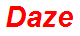 Daze