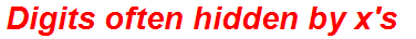 Digits often hidden by x's