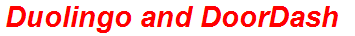 Duolingo and DoorDash