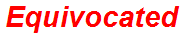 Equivocated