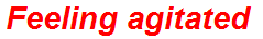 Feeling agitated