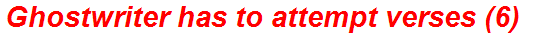 Ghostwriter has to attempt verses (6)
