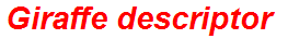 Giraffe descriptor