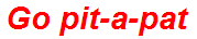 Go pit-a-pat