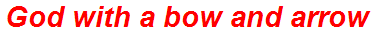 God with a bow and arrow