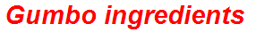 Gumbo ingredients