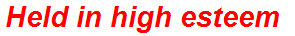 Held in high esteem