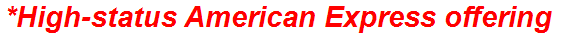 *High-status American Express offering