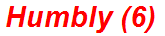 Humbly (6)