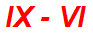 IX - VI