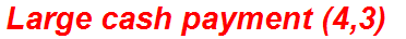 Large cash payment (4,3)