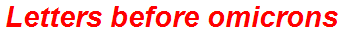 Letters before omicrons