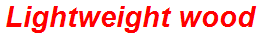 Lightweight wood