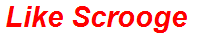 Like Scrooge