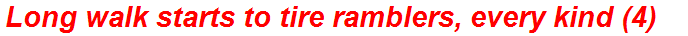 Long walk starts to tire ramblers, every kind (4)