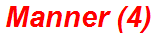 Manner (4)