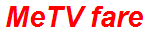 MeTV fare