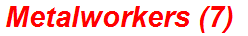 Metalworkers (7)
