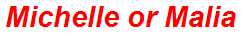 Michelle or Malia