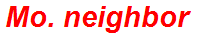Mo. neighbor
