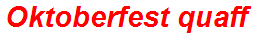 Oktoberfest quaff