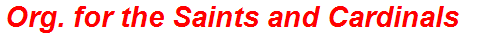 Org. for the Saints and Cardinals