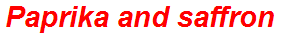 Paprika and saffron
