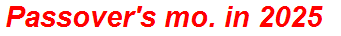 Passover's mo. in 2025