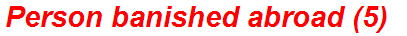 Person banished abroad (5)